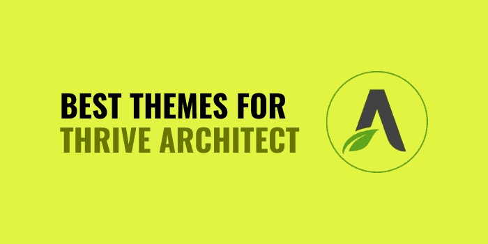 best theme for thrive architect