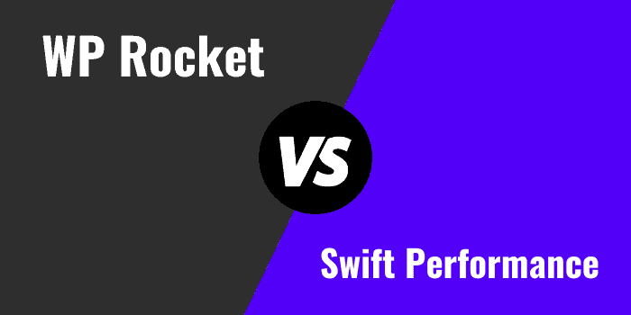 wp rocket vs swift performance