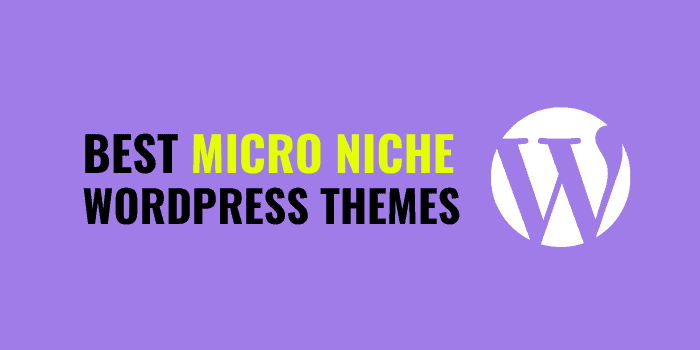 best micro niche wordpress themes