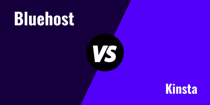 bluehost vs kinsta hosting comparison