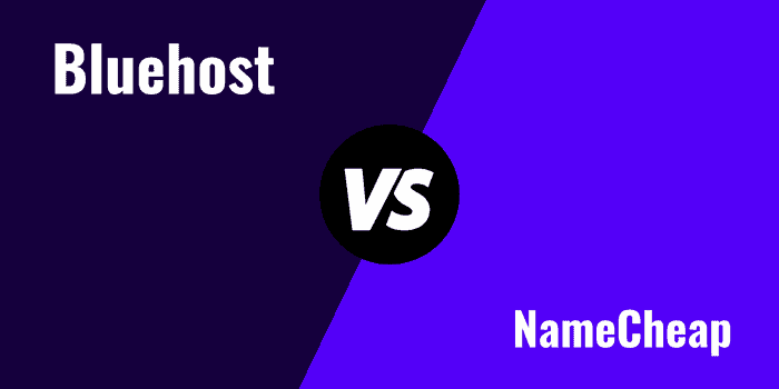 bluehost vs namecheap hosting comparison
