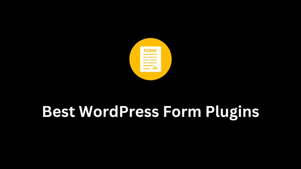 Best WordPress Form Plugins 2024