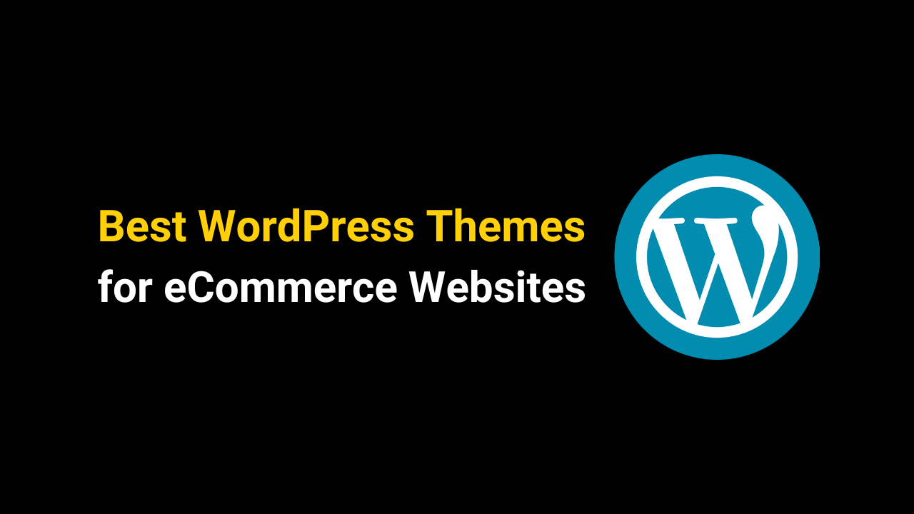 10 Best eCommerce WordPress Themes for 2025 - WPCrows.com
